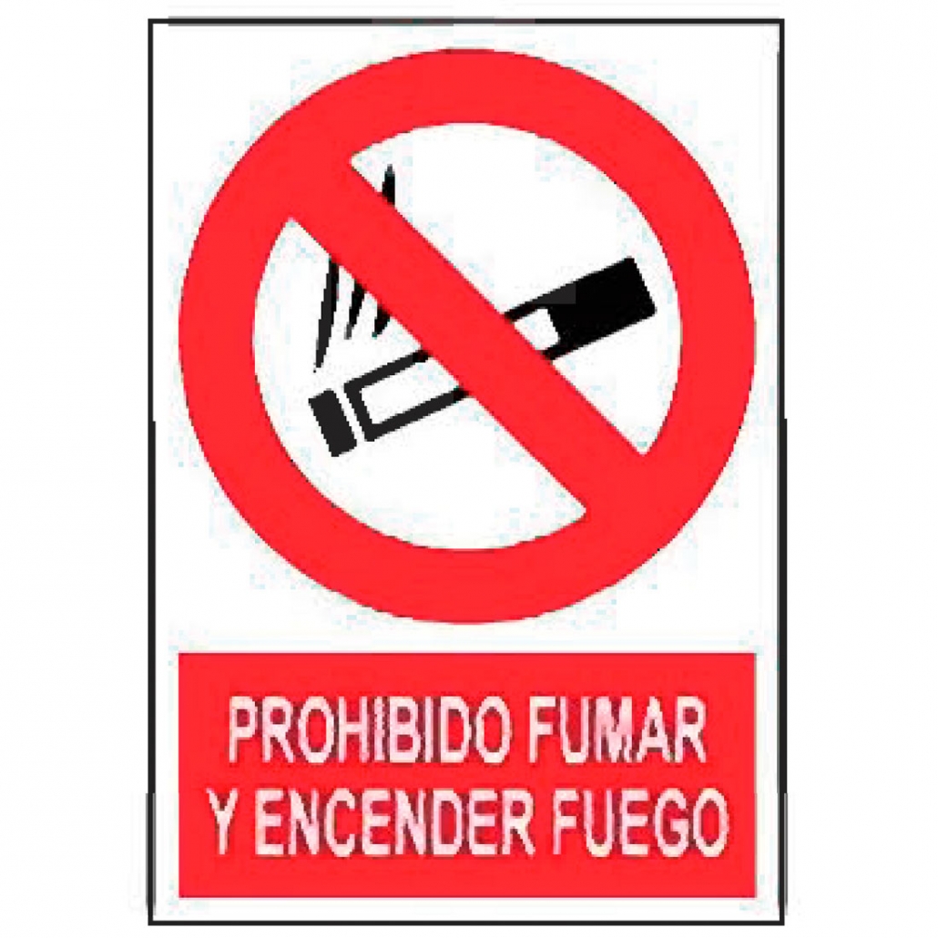 Prohibici N Pr Prohibido Fumar Y Encender Fuego Suclisa